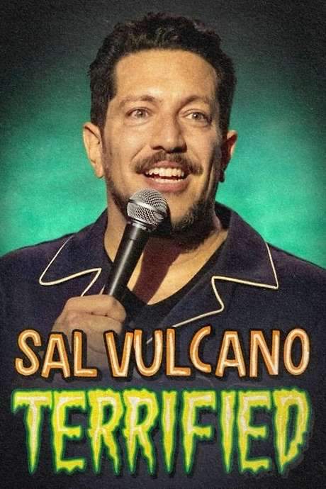Sal Vulcano: Terrified